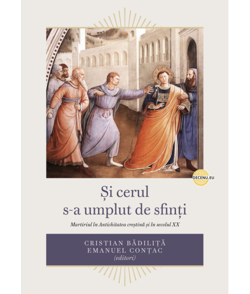 Și cerul s-a umplut de sfinți Și cerul s-a umplut de sfinți