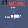 12 minciuni pe care sotii le spun sotiilor