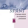Duhul Sfânt - o teologie biblică din perspectivă penticostală