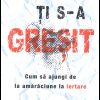 Cand ti s-a gresit