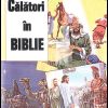 Calatori in Biblie