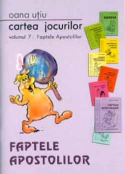 Cartea jocurilor vol. 7 - Faptele Apostolilor