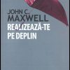 Realizeaza-te pe deplin