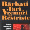 SET Barbati tari in vremuri de restriste - Ghid de studiu