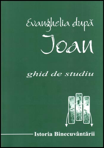 Evanghelia dupa Ioan - Ghid de studiu