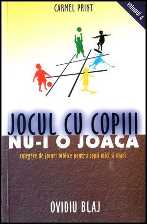 1322644058_jocul_01_501 Jocul cu copiii nu-i o joaca vol. 4