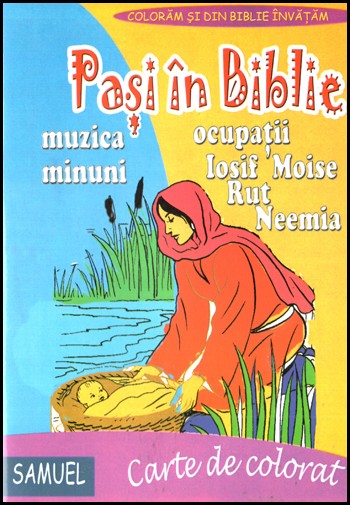 1323070258_pasi_01_603 Pasi in Biblie - carte de colorat