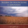 Slujba de rugaciune a adunarii