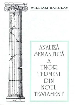 1325239141_analizasemanticaaunortermenidinnt_1022 Analiza semantica a unor termeni din Noul Testament