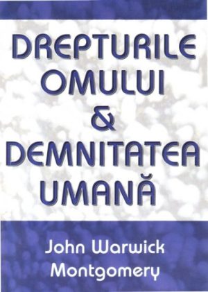 Drepturile omului si demnitatea umana