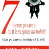 7 lucruri pe care el nu ti le va spune niciodata