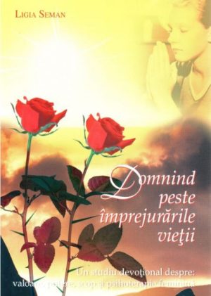 1325592988_domnindpesteimprejurarilevietii_1112 Domnind peste imprejurarile vietii