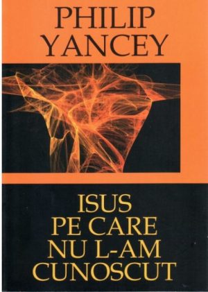 1325602451_isuspecarenulamcunoscut_1137 Isus pe care nu l-am cunoscut