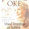 Visul implinit al iubirii