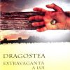 Dragostea extravaganta a lui Dumnezeu
