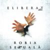 Eliberat din robia sexuala