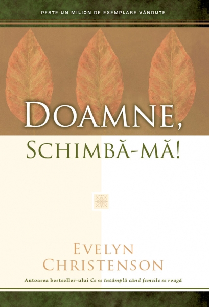 1325858737_doamnwschimbama_1215 Doamne, schimba-ma!