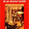 Cavalerul de pe drumul luminii