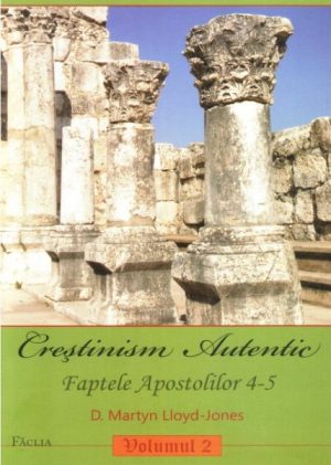 1325877872_crestinismulautenticfapteleapostolilor45_1224 Crestinism autentic. Faptele Apostolilor 4-5