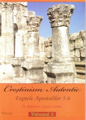 1325877984_crestinismulautenticfapteleapostolilor56_1225 Crestinism autentic. Faptele Apostolilor 5-6