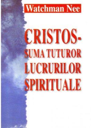 1325878692_cristossumatuturorlucrurilorspirituale_1227 Cristos - suma tuturor lucrurilor spirituale