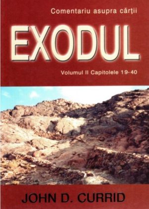 Comentariu Exodul vol.2 cap. 19-40