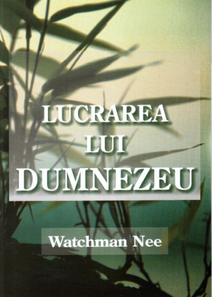 Lucrarea lui Dumnezeu