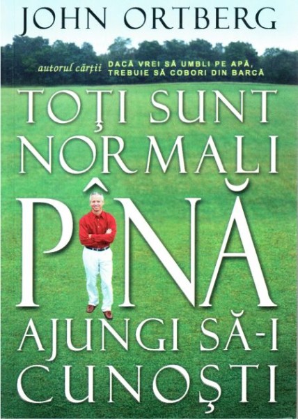 1327412276_totisuntnormalipanaajungisaicunosti_1363 Toti sunt normali pana ajungi sa-i cunosti