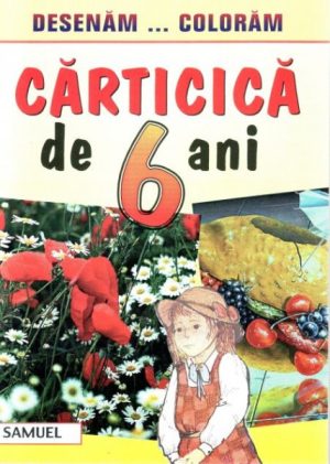 Carticica de 6 ani