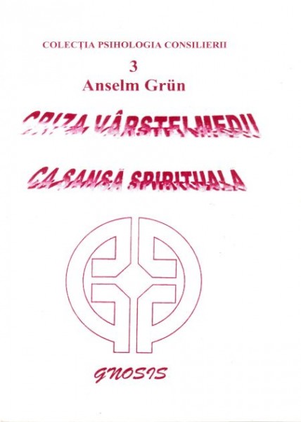 Criza varstei medii ca sansa spirituala
