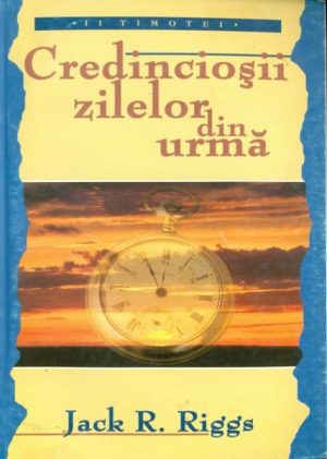 Credinciosii zilelor din urma