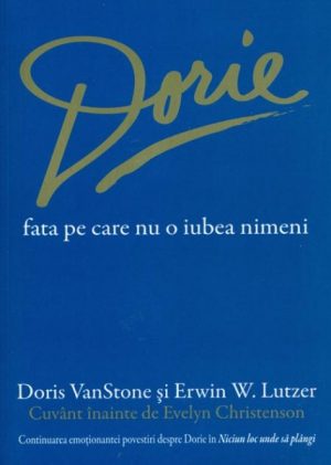 Dorie - fata pe care nu o iubea nimeni