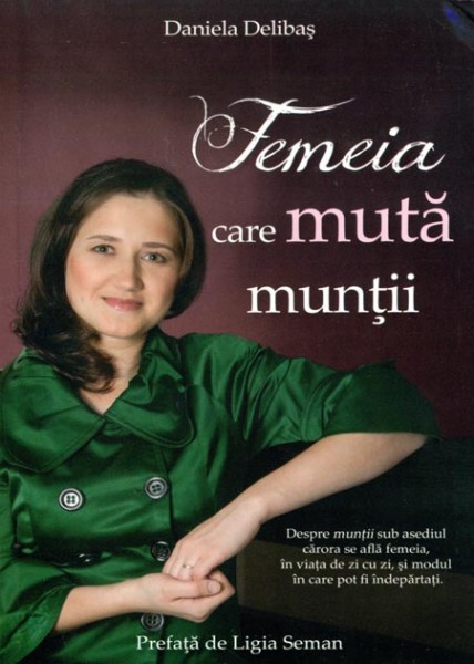Femeia care muta muntii