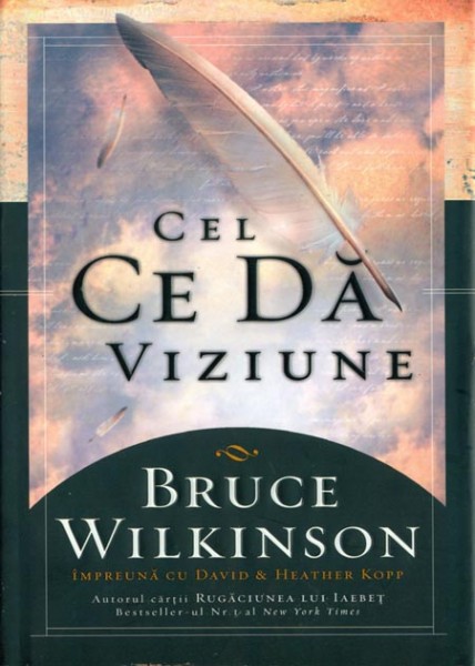 Cel ce da viziune