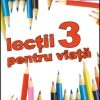 Lectii pentru viata 3