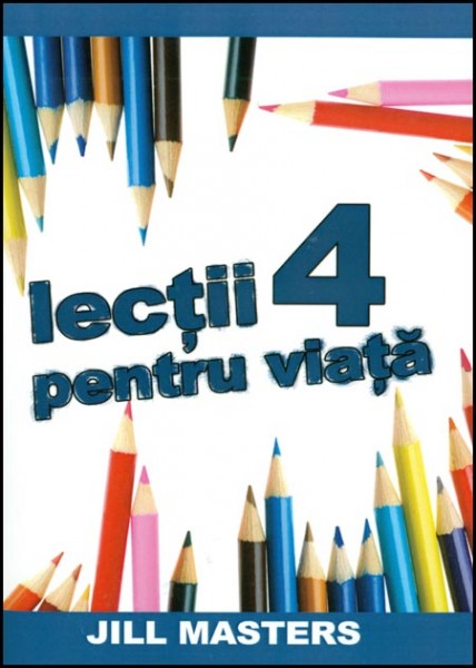 1332407528_lectii14_1703 Lectii pentru viata 4
