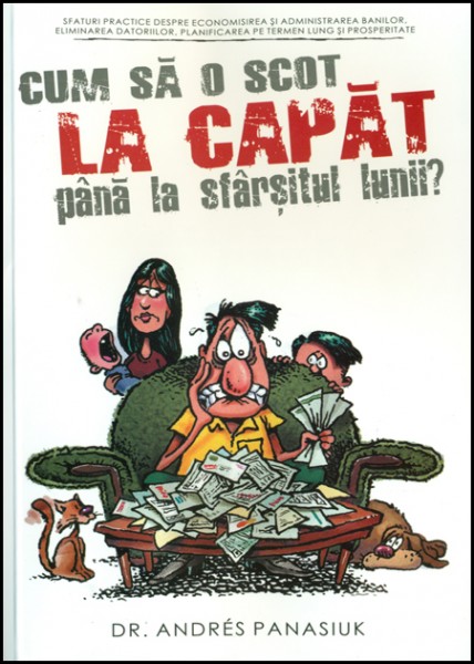 Cum sa o scot la capat pana la sfarsitul lunii?