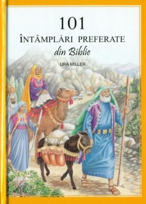 101 întâmplări preferate din Biblie