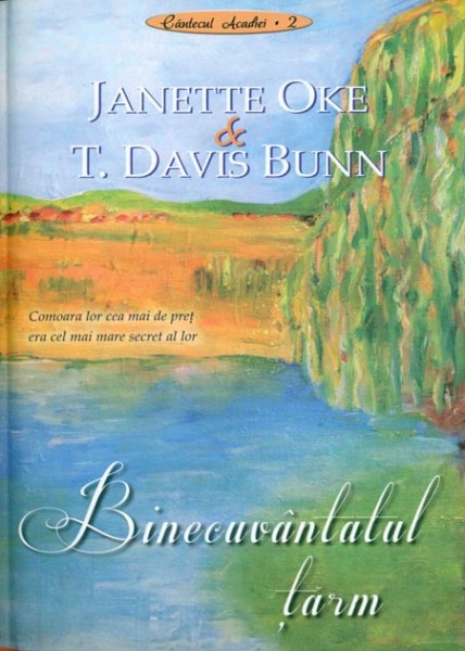 Binecuvantatul tarm - seria Cantecul Acadiei - vol 2