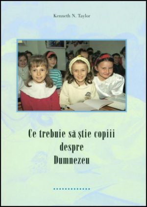 1334245769_cetrebuie1_1749 Ce trebuie sa stie copiii despre Dumnezeu