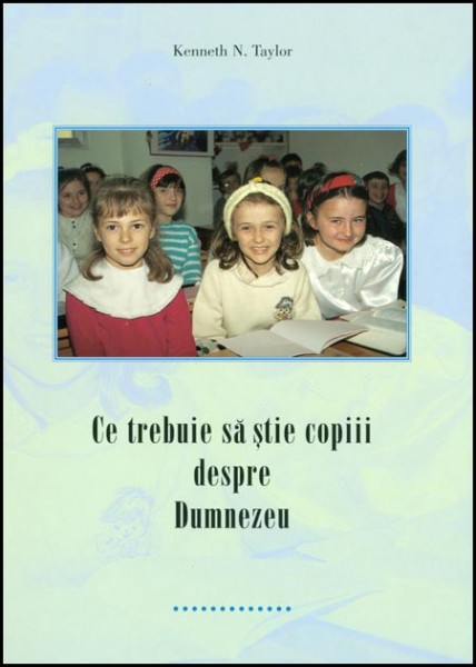 Ce trebuie sa stie copiii despre Dumnezeu