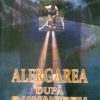 Alergarea dupa Dumnezeu