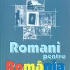 Romani pentru Romania