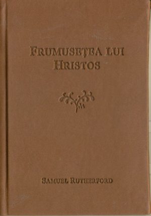 Frumusetea lui Hristos