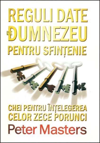 1345718908_reguli01_1939 Reguli date de Dumnezeu pentru sfintenie