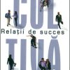 Cultiva relatii de succes