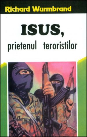 Isus, prietenul teroristilor