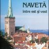 Naveta intre est si vest
