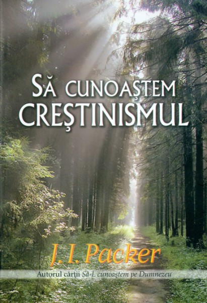 Sa cunoastem crestinismul