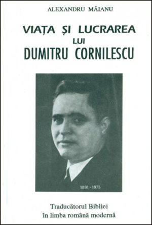 1347266241_cornilescu01_2205 Viata si lucrarea lui Dumitru Cornilescu